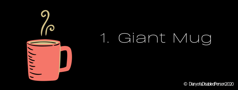 1. Giant Mug. An orange, steaming mug.