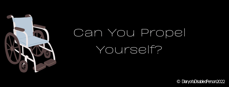 Can you propel yourself?